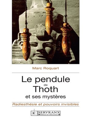 cover image of Le pendule de Thoth et ses mystères